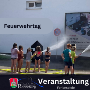 Mehr über den Artikel erfahren Ferienspieltag am Feuerwehrhaus Hüttengesäß